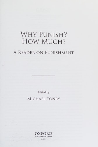 Why Punish How Much : A Reader on Punishment