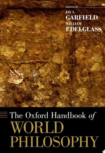 The Oxford Handbook of World Philosophy
