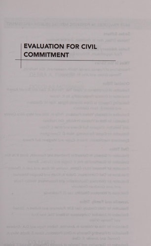 Evaluation for Civil Commitment: Best Practices in Forensic Mental Health Assessments