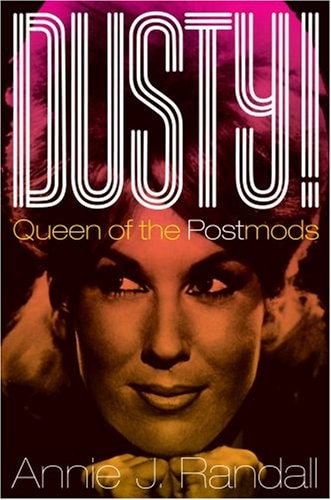 Dusty!: Queen of the Post Mods