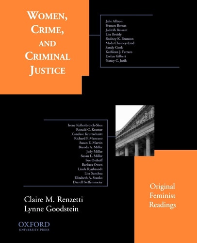 Women, Crime, and Criminal Justice: Original Feminist Readings