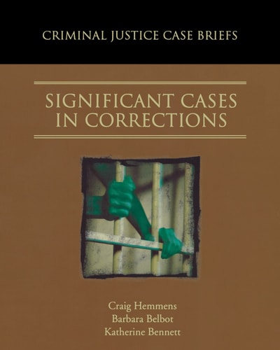 Significant Cases in Corrections