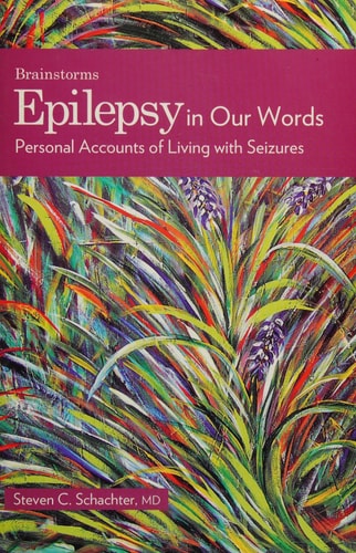 Epilepsy in Our Words: Personal Accounts of Living with Seizures