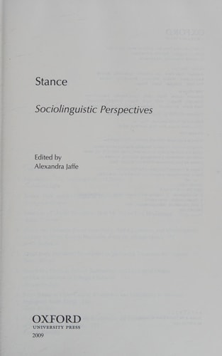 Stance: Sociolinguistic Perspectives