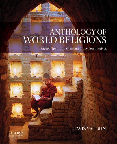 Anthology of World Religions: Sacred Texts and Contemporary Perspectives