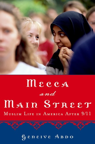 Mecca and Main Street Muslim Life in America After 9/11
