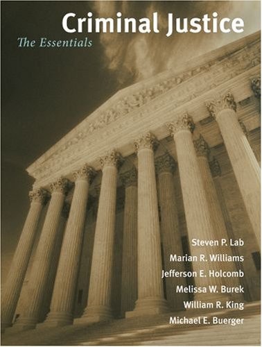 Criminal Justice: The Essentials