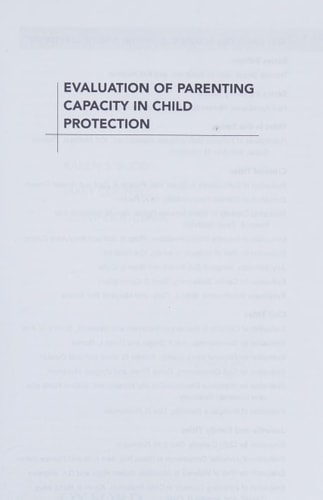 Evaluation of Parenting Capacity in Child Protection: Guides to Best Practices for Forensic Mental Health Assessments