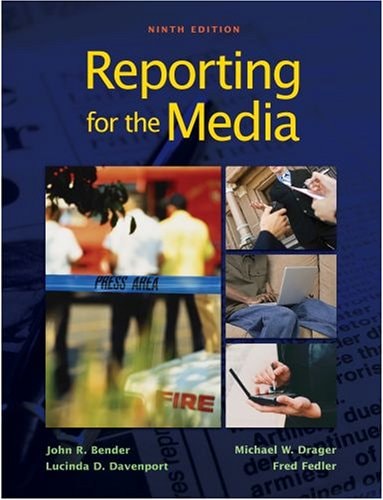 Reporting for the Media