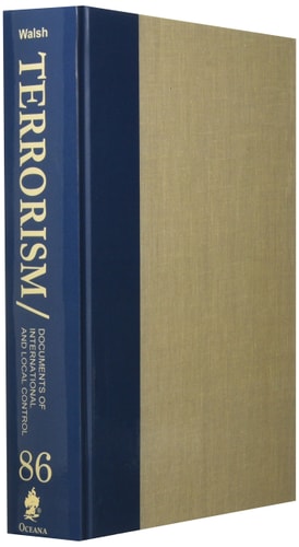 Terrorism: Documents of International and Local Control: Understanding United States National Security Strategy Relating to Terrorism. Part I