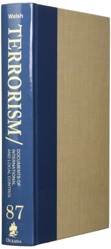 Terrorism: Documents of International and Local Control: Understanding United States National Security Strategy Relating to Terrorism. Part II