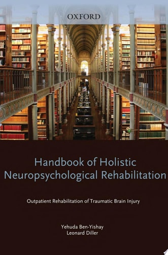 Handbook of Holistic Neuropsychological Rehabilitation: Outpatient Rehabilitation of Traumatic Brain Injury