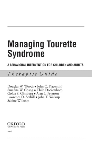 Managing Tourette Syndrome: A Behavioral Intervention for Children and Adults Therapist Guide