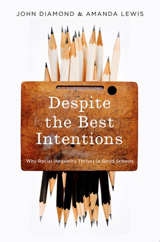 Despite the Best Intentions How Racial Inequality Thrives in Good Schools