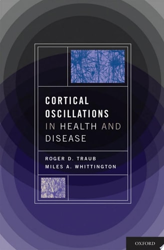Cortical Oscillations in Health and Disease