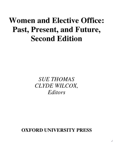 Women and Elective Office: Past, Present and Future