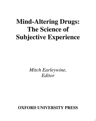 Mind-Altering Drugs: The Science of Subjective Experience