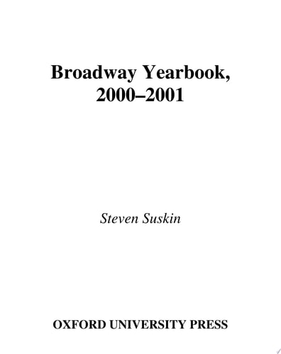Broadway Yearbook 2000-2001: A Relevant and Irreverent Record