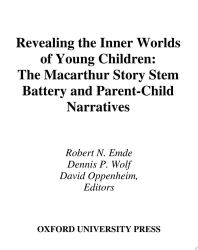 Revealing the Inner Worlds of Young Children The MacArthur Story Stem Battery and Parent-Child Narratives