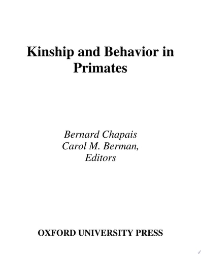 Kinship and Behavior in Primates