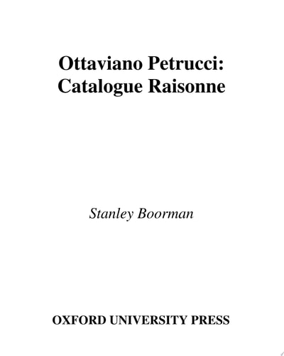 Ottaviano Petrucci: A Catalogue Raisonné