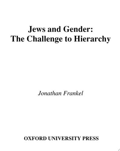 Jews and Gender: The Challenge to Hierarchy