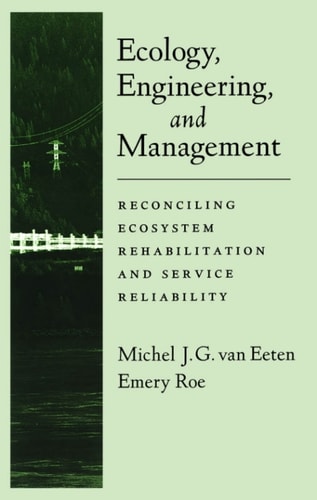 Ecology, Engineering, and the Paradox of Management