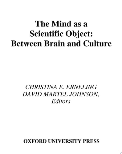 The Mind As a Scientific Object Between Brain and Culture
