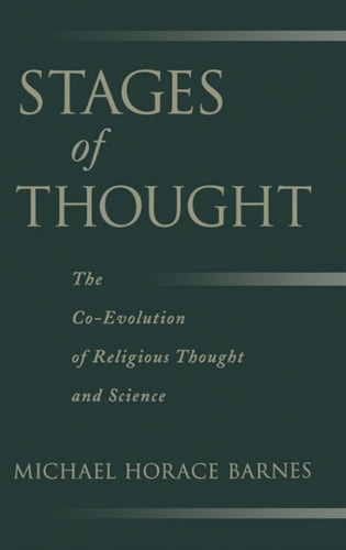 Stages of Thought: The Co-Evolution of Religious Thought and Science