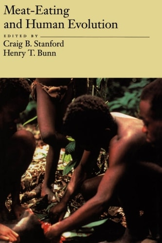 Meat-Eating and Human Evolution