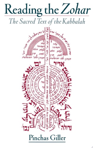 Reading the Zohar: The Sacred Text of the Kabbalah