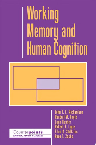 Working Memory and Human Cognition