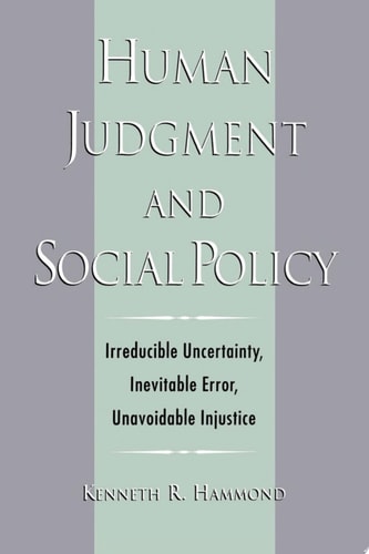 Human Judgment and Social Policy