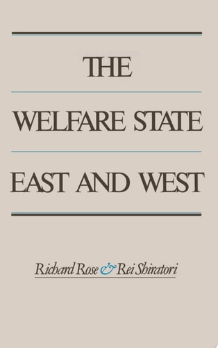 The Welfare State East and West