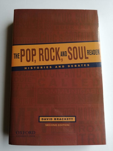 The Pop, Rock, and Soul Reader: Histories and Debates