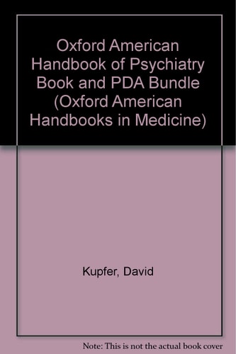 Oxford American Handbook of Psychiatry: Book and PDA Bundle