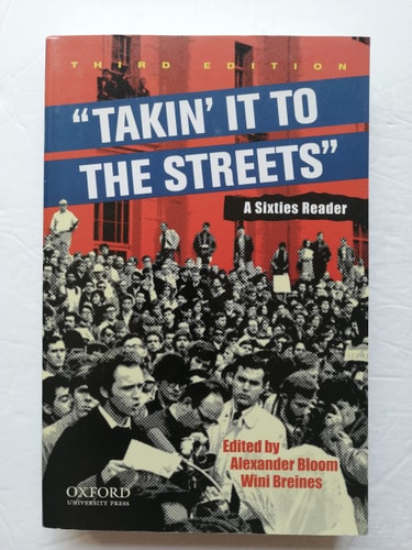 Takin' It to the Streets: A Sixties Reader