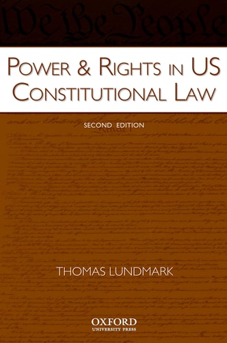 Power & Rights in U.S. Constitutional Law