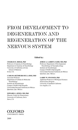From Development to Degeneration and Regeneration of the Nervous System