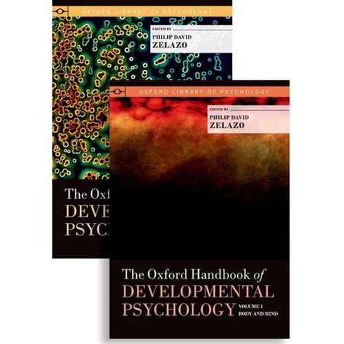 The Oxford Handbook of Developmental Psychology: Two-Volume Set