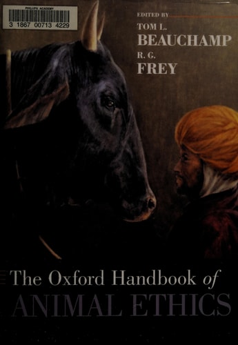 The Oxford Handbook of Animal Ethics