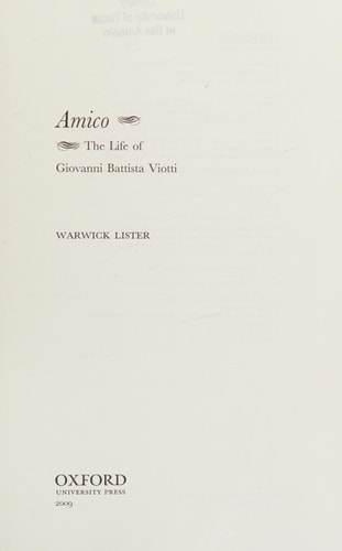 Amico: The Life of Giovanni Battista Viotti