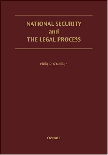 National Security and the Legal Process