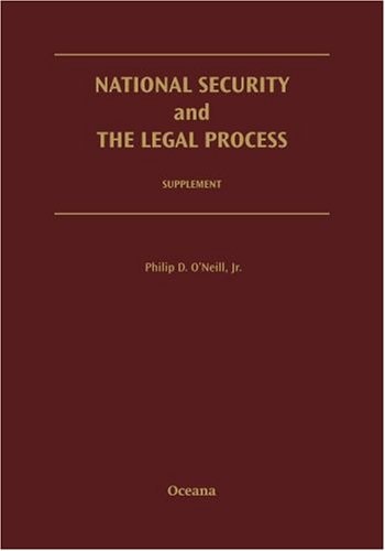 National Security and the Legal Process: Supplement
