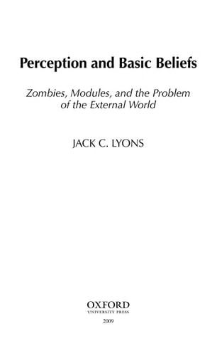Perception and Basic Beliefs: Zombies, Modules and the Problem of the External World