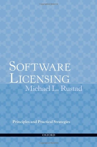 Software Licensing: Principles and Practical Strategies