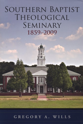Southern Baptist Theological Seminary, 1859-2009