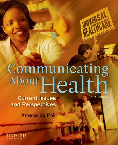 Communicating about Health Current Issues and Perspectives