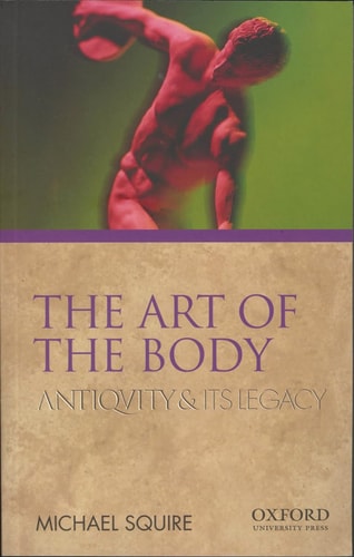 The Art of the Body: Antiquity and Its Legacy