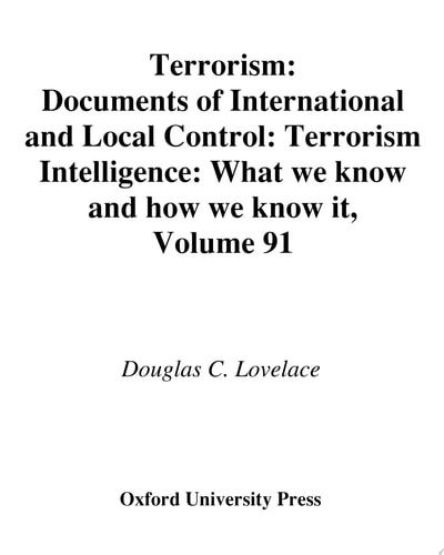 Terrorism: Documents of International and Local Control, Volume 91